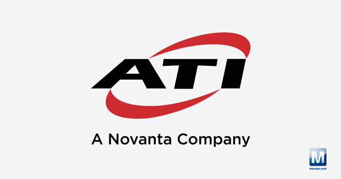 強(qiáng)強(qiáng)聯(lián)手！貿(mào)澤電子攜手ATI，為自動(dòng)化產(chǎn)線(xiàn)注入核心部件